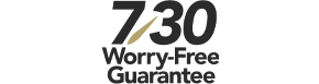 7/30 Worry-Free Guarantee
